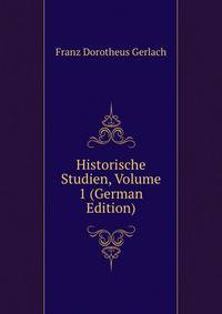 Historische Studien, Volume 1 (German Edition)
