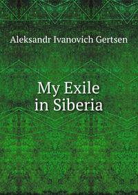 My Exile in Siberia