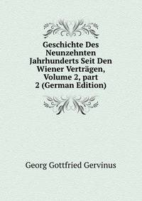 Geschichte Des Neunzehnten Jahrhunderts Seit Den Wiener Vertr?gen, Volume 2, part 2 (German Edition)