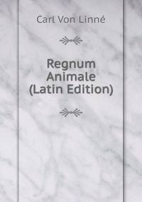 Regnum Animale (Latin Edition)