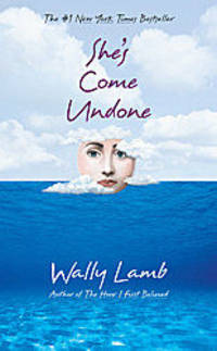 Shes Come Undone (NY Times bestseller)