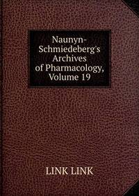 Naunyn-Schmiedeberg's Archives of Pharmacology, Volume 19