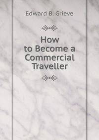 How to Become a Commercial Traveller