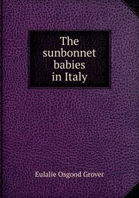 The sunbonnet babies in Italy