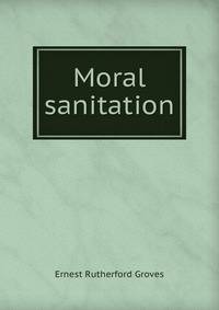 Moral sanitation