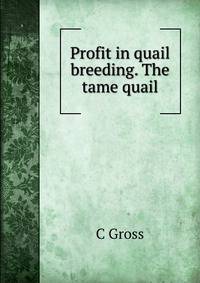 Profit in quail breeding. The tame quail