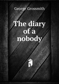 The diary of a nobody