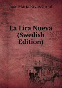 La Lira Nueva (Swedish Edition)