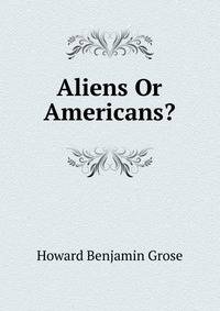 Aliens Or Americans?