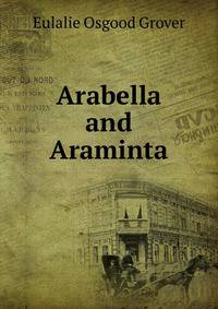 Arabella and Araminta