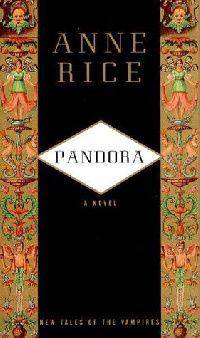 Pandora (New Tales of the Vampires Series #1)