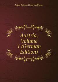 Austria, Volume 1 (German Edition)