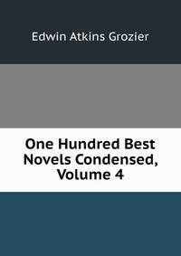 One Hundred Best Novels Condensed, Volume 4
