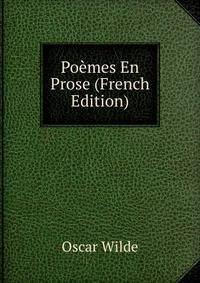 Poemes En Prose (French Edition)