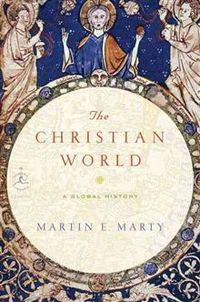 The Christian World: A Global History