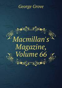 Macmillan's Magazine, Volume 66