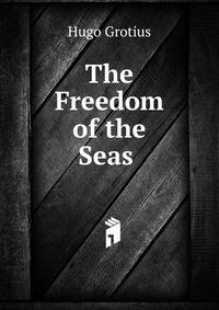 The Freedom of the Seas .
