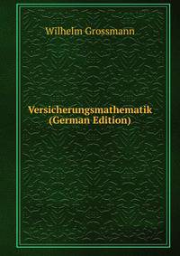 Versicherungsmathematik (German Edition)