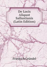 De Locis Aliquot Sallustianis (Latin Edition)