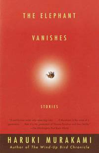 The Elephant Vanishes. Stories