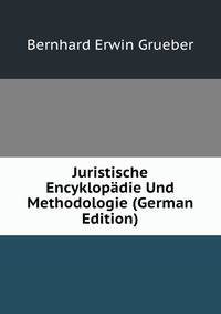Juristische Encyklopadie Und Methodologie (German Edition)