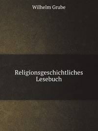 Religionsgeschichtliches Lesebuch (German Edition)