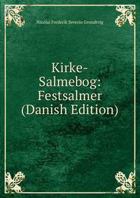 Kirke-Salmebog: Festsalmer (Danish Edition)