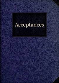 Acceptances