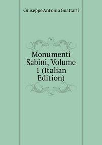 Monumenti Sabini, Volume 1 (Italian Edition)