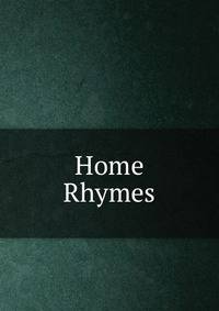 Home Rhymes