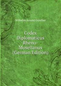 Codex Diplomaticus Rheno-Mosellanus (German Edition)