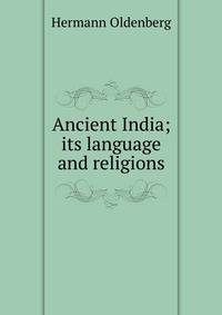Ancient India; its language and religions