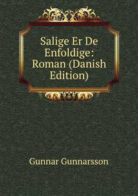 Salige Er De Enfoldige: Roman (Danish Edition)