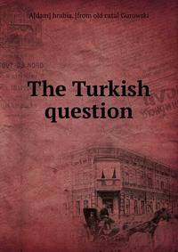 The Turkish question