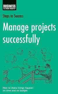 Steps to Success Manage Projects Successfully (New Edition)