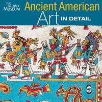 Ancient American Art in Detail