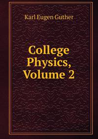 College Physics, Volume 2