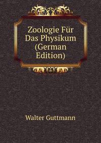 Zoologie Fur Das Physikum (German Edition)