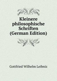 Kleinere philosophische Schriften (German Edition)