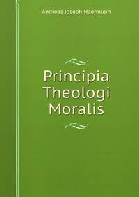 Principia Theologi Moralis