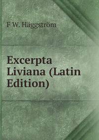Excerpta Liviana (Latin Edition)