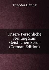 Unsere Personliche Stellung Zum Geistlichen Beruf (German Edition)
