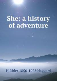 She: a history of adventure
