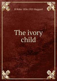 The ivory child