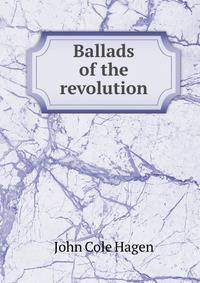 Ballads of the revolution