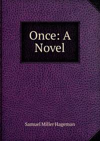 Once: A Novel