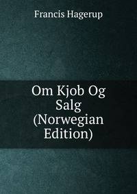 Om Kjob Og Salg (Norwegian Edition)
