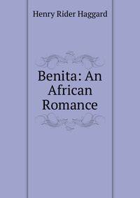 Benita: An African Romance