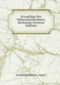 Grundzuge Der Wahrscheinlichkeits. Rechnung (German Edition)