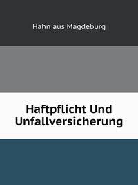 Haftpflicht Und Unfallversicherung